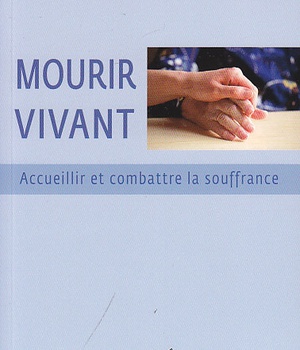 MOURIR VIVANT