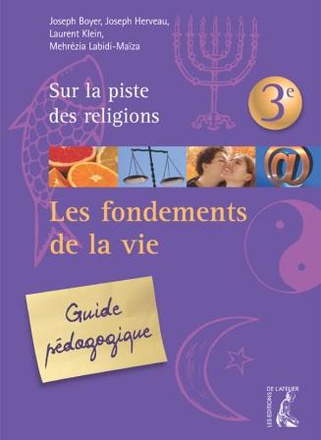 FONDEMENTS DE LA VIE GUIDE PEDAGOGIQUE 3E