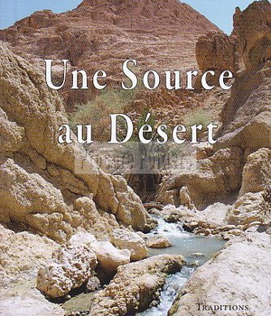 UNE SOURCE AU DESERT