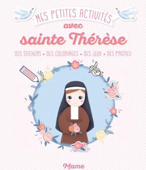 MES PETITES ACTIVITES AVEC SAINTE THERESE