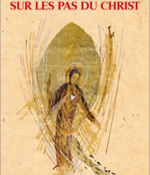 SUR LES PAS DU CHRIST