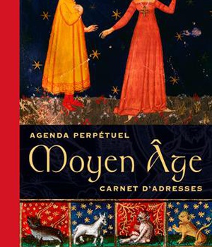 AGENDA PERPETUEL ET CARNET D'ADRESSES DU MOYEN AGE