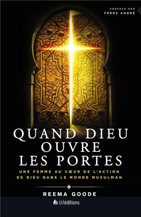 QUAND DIEU OUVRE LES PORTES