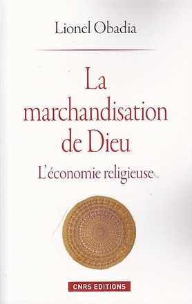 LA MARCHANDISATION DE DIEU