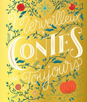 MERVEILLEUX CONTES DE TOUJOURS