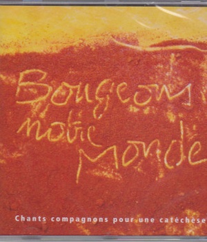 BOUGEONS NOTRE MONDE