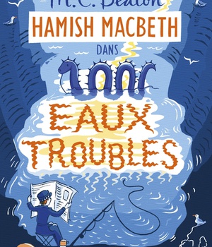HAMISH MACBETH - T15 - HAMISH MACBETH 15 - EAUX TROUBLES