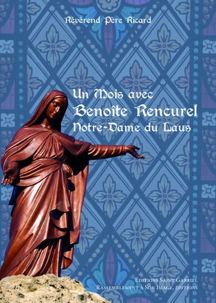 UN MOIS AVEC BENOITE RENCUREL L199 - NOTRE DAME DU LAUS