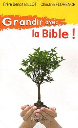 GRANDIR AVEC LA BIBLE !