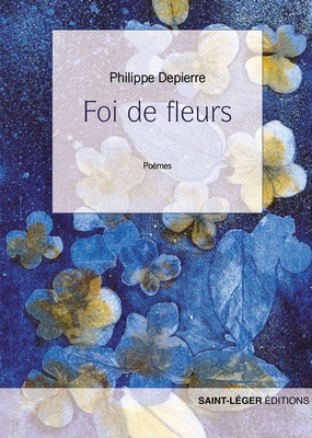 FOI DE FLEURS