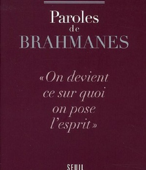 PAROLES DE BRAHMANES