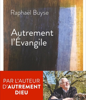 AUTREMENT L'EVANGILE