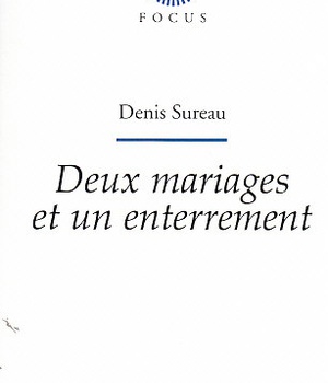 DEUX MARIAGES ET UN ENTERREMENT