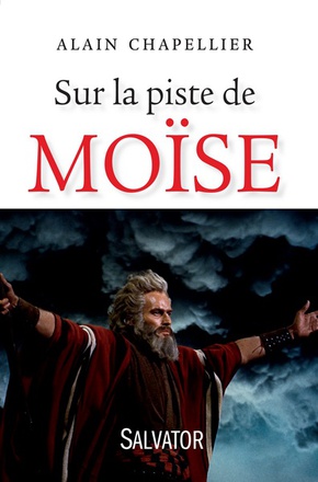 SUR LA PISTE DE MOISE