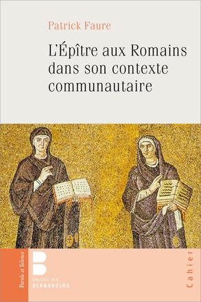 L'EPITRE AUX ROMAINS DANS SON CONTEXTE COMMUNAUTAIRE