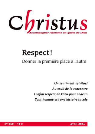 CHRISTUS AVRIL 2016 - N 250 - LE RESPECT