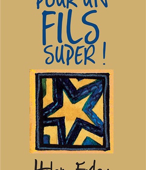 POUR UN FILS SUPER !