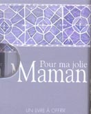 POUR MA JOLIE MAMAN