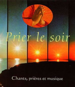 PRIER LE SOIR - AUDIO