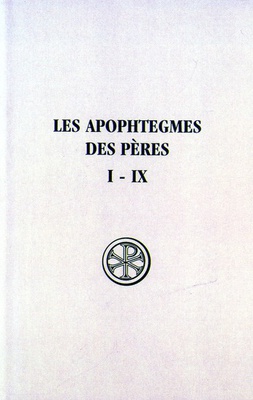 SC 387 LES APOPHTEGMES DES PERES, I