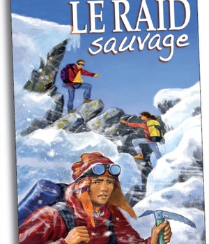 FRATERNITE DE REICHA - T02 - LE RAID SAUVAGE