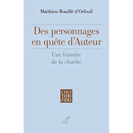DES PERSONNAGES EN QUETE D'AUTEUR