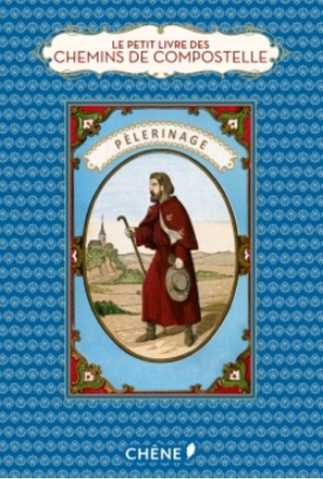 LE PETIT LIVRE DE COMPOSTELLE