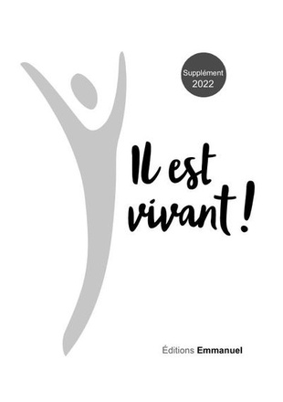 SUPPLEMENT 2022 CARNET DE CHANTS IL EST VIVANT !