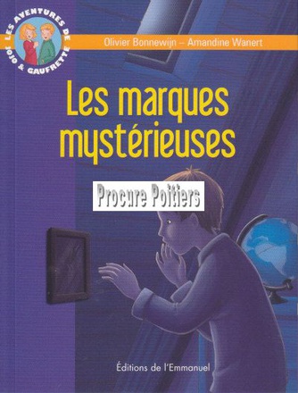 LES AVENTURES DE JOJO ET GAUFRETTE, TOME 9 - LES MARQUES MYSTERIEUSES