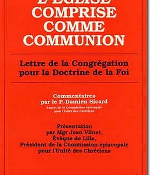 L'EGLISE COMPRISE COMME COMMUNION