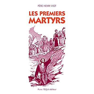 PREMIERS MARTYRS