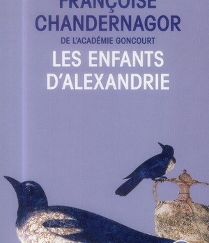 LES ENFANTS D'ALEXANDRIE (LA REINE OUBLIEE, TOME 1)