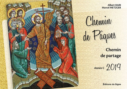 IL EST TEMPS DE PARTAGER, CHEMIN DE PAQUES 2019