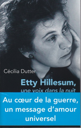 ETTY HILLESUM - UNE VOIX DANS LA NUIT