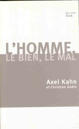 L HOMME, LE BIEN, LE MAL