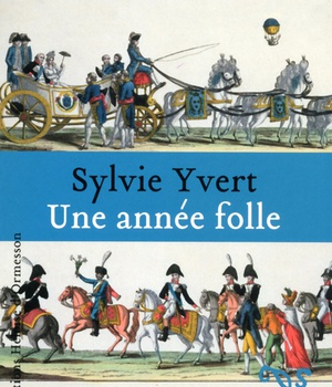 UNE ANNEE FOLLE