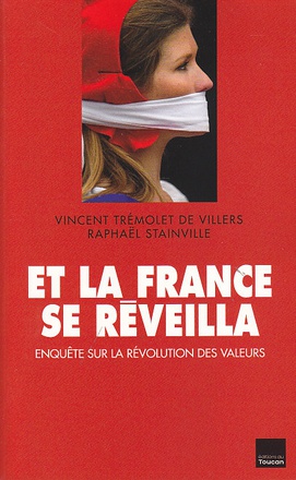 ET LA FRANCE SE REVEILLA ENQUETE SUR LA REVOLUTION DES VALEURS