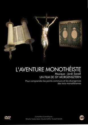 L'AVENTURE MONOTHEISTE - 2 DVD