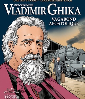 SAINTS ET SAINTES DE DIEU - MONSEIGNEUR VLADIMIR GHIKA