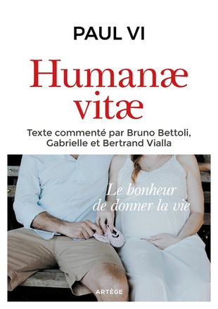 HUMANAE VITAE - TEXTE INTEGRAL COMMENTE