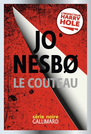 LE COUTEAU - UNE ENQUETE DE L'INSPECTEUR HARRY HOLE