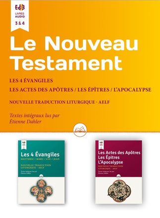 LE NOUVEAU TESTAMENT LIVRE AUDIO - LES 4 EVANGILES, LES ACTES DES APOTRES, LES EPITRES, LAPOCALYPSE