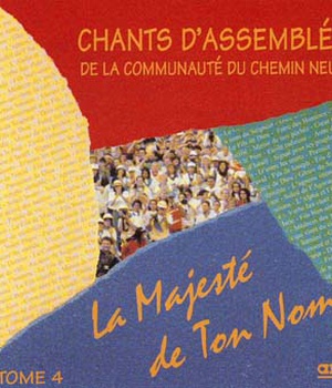 CHANTS ASSEMBLEE CD 4 - LA MAJESTE DE TON NOM NDSP