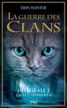 LA GUERRE DES CLANS - INTEGRALE 2 - CYCLE I - LIVRES 4-5-6 - VOL02
