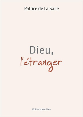 DIEU, L'ETRANGER