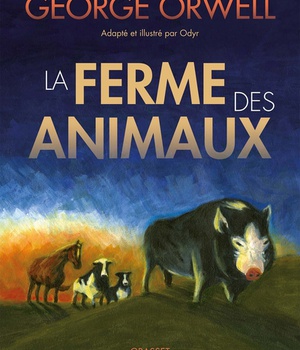LA FERME DES ANIMAUX - ROMAN GRAPHIQUE