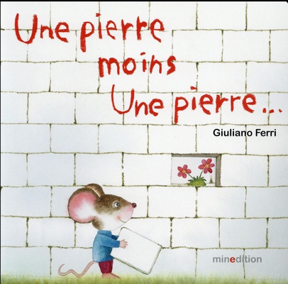 PIERRE MOINS UNE PIERRE (UNE)