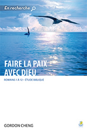 FAIRE LA PAIX AVEC DIEU