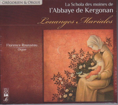 LOUANGES MARIALES SCHOLA DES MOINES ABBAYE DE KERGONAN