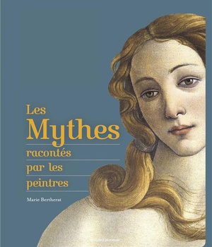 LES MYTHES RACONTES PAR LES PEINTRES